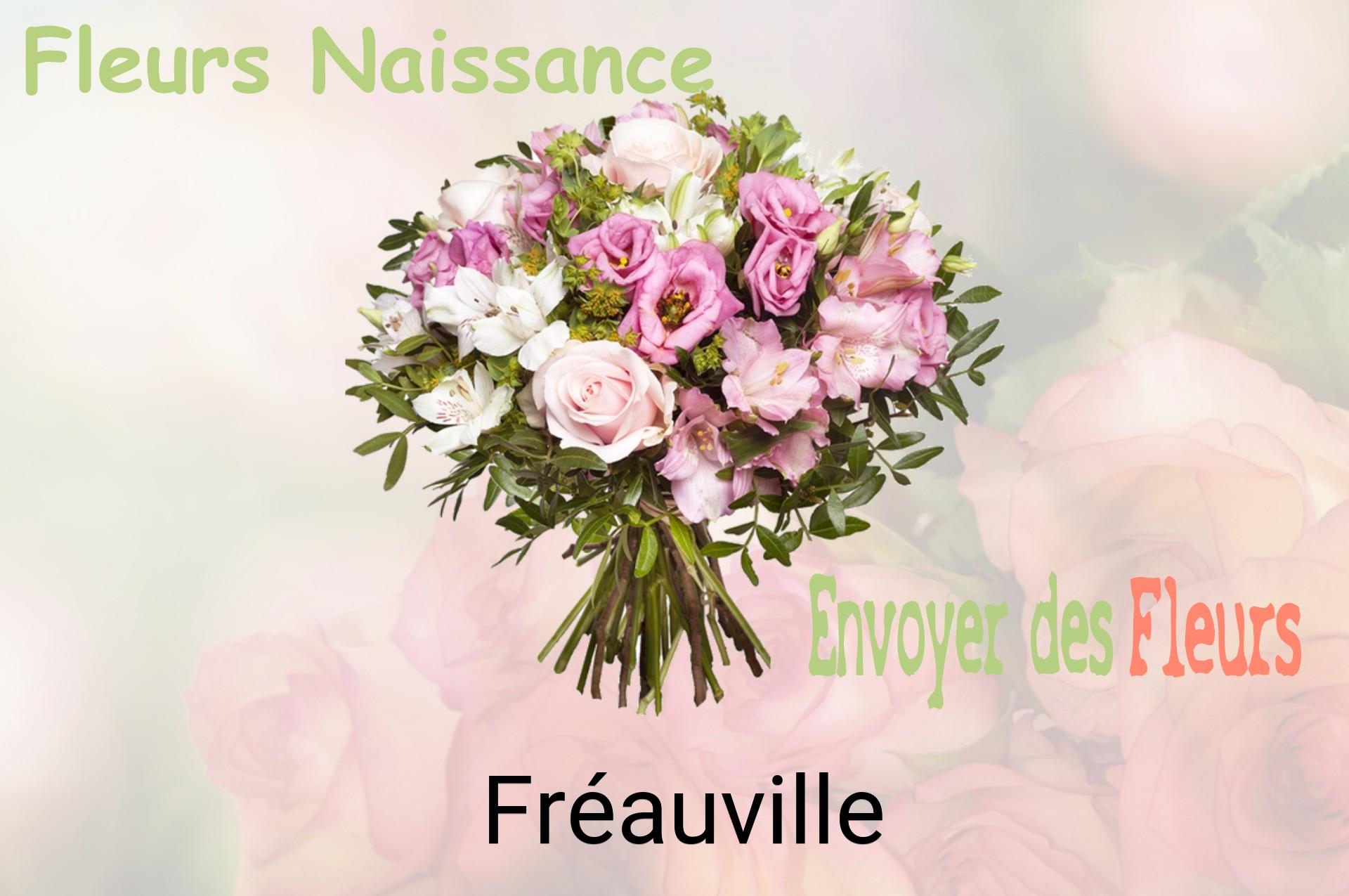Bouquet de fleurs de naissance livré à Fréauville